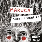 Maruca doesn't want to (eBook, ePUB)