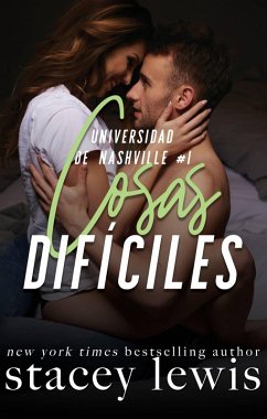 Cosas difíciles (Universidad de Nashville, #1) (eBook, ePUB) - Lewis, Stacey