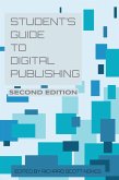 The Student's Guide to Digital Publishing (eBook, ePUB)