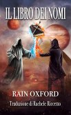 Il Libro dei Nomi (Incantatori di Syndrial 1) (eBook, ePUB) Il Libro dei Nomi (Incantatori di Syndrial 1) (eBook, ePUB)