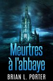 Meurtres à l'abbaye (eBook, ePUB)