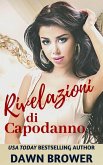 Rivelazioni di Capodanno (eBook, ePUB) Rivelazioni di Capodanno (eBook, ePUB)