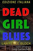 Dead Girl Blues - Edizione Italiana (eBook, ePUB)