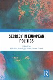 Secrecy in European Politics (eBook, ePUB)