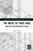 The Music of Pavel Haas (eBook, PDF)