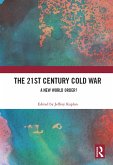 The 21st Century Cold War (eBook, ePUB)