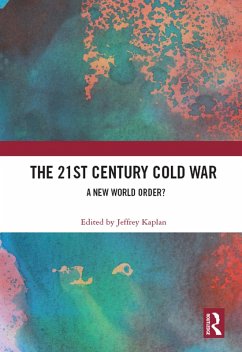 The 21st Century Cold War (eBook, ePUB)