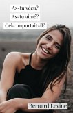 As-tu vécu? As-tu aimé? Cela importait-il? (eBook, ePUB)