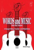 Words and Music Into the Future (eBook, ePUB)
