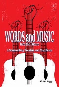 Words and Music Into the Future (eBook, ePUB) - Koppy, Michael