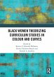 Black Women Theorizing Curriculum... - Bild 1