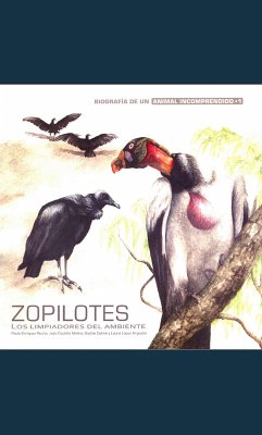 Zopilotes (eBook, ePUB) - Enríquez Rocha, Paula; Coutiño Molina, Julio; Calmé, Sophie; López Argoytia, Laura