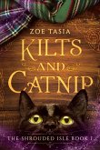 Kilts and Catnip (The Shrouded Isle, #1) (eBook, ePUB)