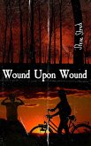 Wound Upon Wound (eBook, ePUB) Wound Upon Wound (eBook, ePUB)