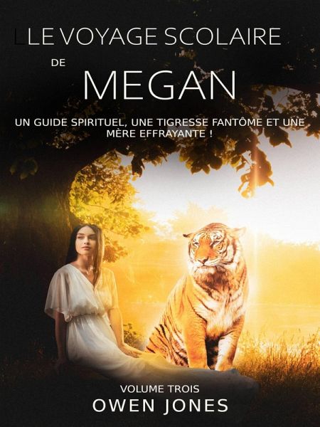 Le voyage scolaire de Megan (eBook, ePUB)