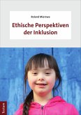 Ethische Perspektiven der Inklusion (eBook, PDF)
