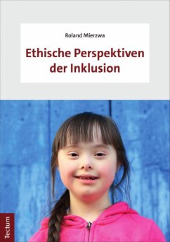Ethische Perspektiven der Inklusion (eBook, PDF) - Mierzwa, Roland