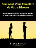 Comment Vous Remettre de Votre Divorce (eBook, ePUB)