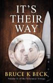 It's Their Way (Bruce K Beck's Tolerance Trilogy, #2) (eBook, ePUB)
