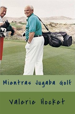 Mientras jugaba golf (eBook, ePUB) - Hockert, Valerie