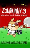 Zombunny 3: alla ricerca di Battle Space! (eBook, ePUB)