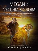 Megan e la Vecchia Signora (eBook, ePUB)