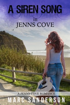 A Siren Song in Jenns Cove (A Jenns Cove Romance, #3) (eBook, ePUB) - Sanderson, Marc