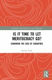 Is It Time to Let Meritocracy Go? (eBook, ePUB)