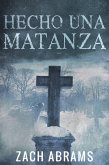 Hecho una Matanza (eBook, ePUB)
