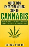 Guide des entrepreneurs sur le cannabis (eBook, ePUB)