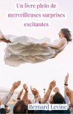 Un livre plein de merveilleuses surprises excitantes (eBook, ePUB) Un livre plein de merveilleuses surprises excitantes (eBook, ePUB)
