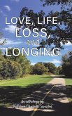 Love, Life, Loss, and Longing
