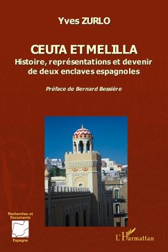 Ceuta et Melilla - Zurlo, Yves