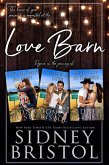 Love Barn (The Love Barn) (eBook, ePUB) Love Barn (The Love Barn) (eBook, ePUB)