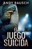 El Juego Suicida (eBook, ePUB)