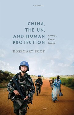 China, the UN, and Human Protection (eBook, PDF) - Foot, Rosemary