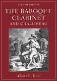 The Baroque Clarinet and Chalumeau (eBook, ePUB)