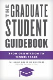 The Graduate Student Guidebook (eBook, ePUB)