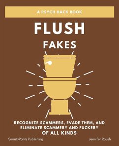 Cover Flush Fakes (A Psych Hack Book) (eBook, ePUB)