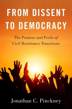 From Dissent to Democracy (eBook, PDF) - Pinckney, Jonathan C.