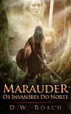 Marauder - Os Invasores Do Norte (eBook, ePUB)