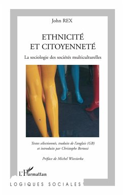 Ethnicité et citoyenneté - Rex, John; Bertossi, Christophe