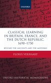 Classical Learning in Britain, France, and the Dutch Republic, 1690-1750 (eBook, PDF)
