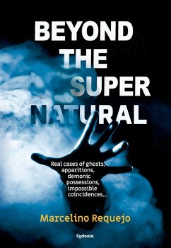 Beyond the Supernatural (Occult History, #17) (eBook, ePUB) - Requejo, Marcelino