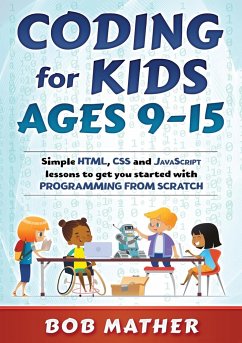 Coding for Kids Ages 9-15 - Mather, Bob