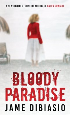 Bloody Paradise - Dibiasio, Jame