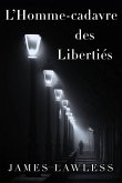 L'Homme-Cadavre (Corpseman) Des Libertés (eBook, ePUB) L'Homme-Cadavre (Corpseman) Des Libertés (eBook, ePUB)