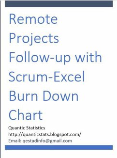 Remote Projects Follow-up with Scrum-Excel Burn Down Chart (Scrum and Jira, #1) (eBook, ePUB) - Statistics, Quantic