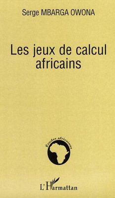 Les jeux de calcul africains - Mbarga Owona, Serge