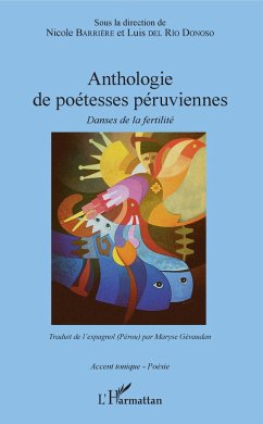 Anthologie de poétesses péruviennes - Barriere, Nicole; Del Rio Donoso, Luis